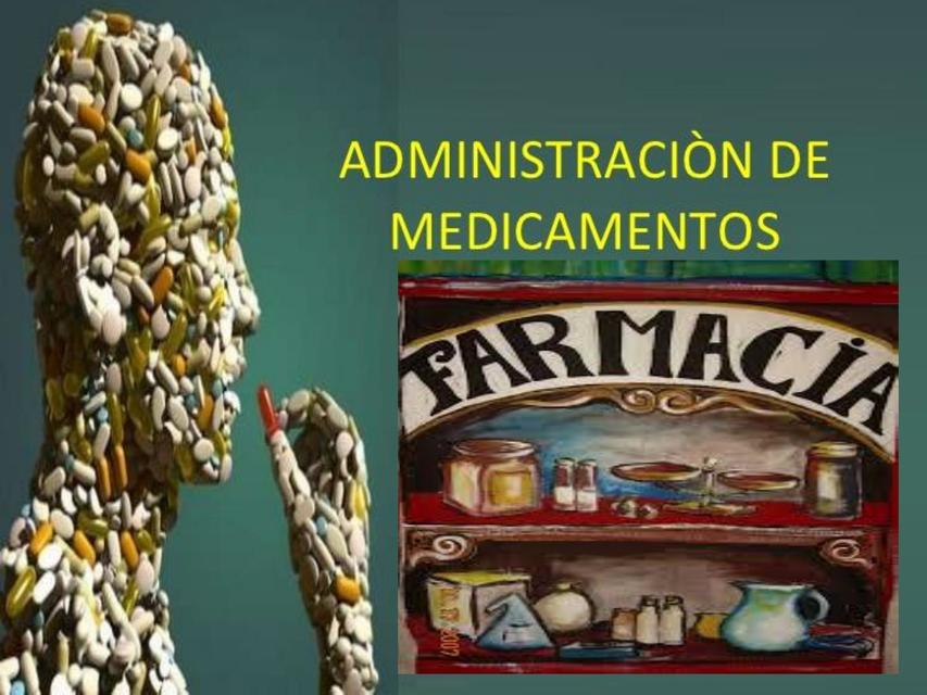 Presentación ADMINISTRACIÓN DE MEDICAMENTOS