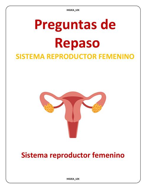 preguntas de repaso sistema rep. femenino