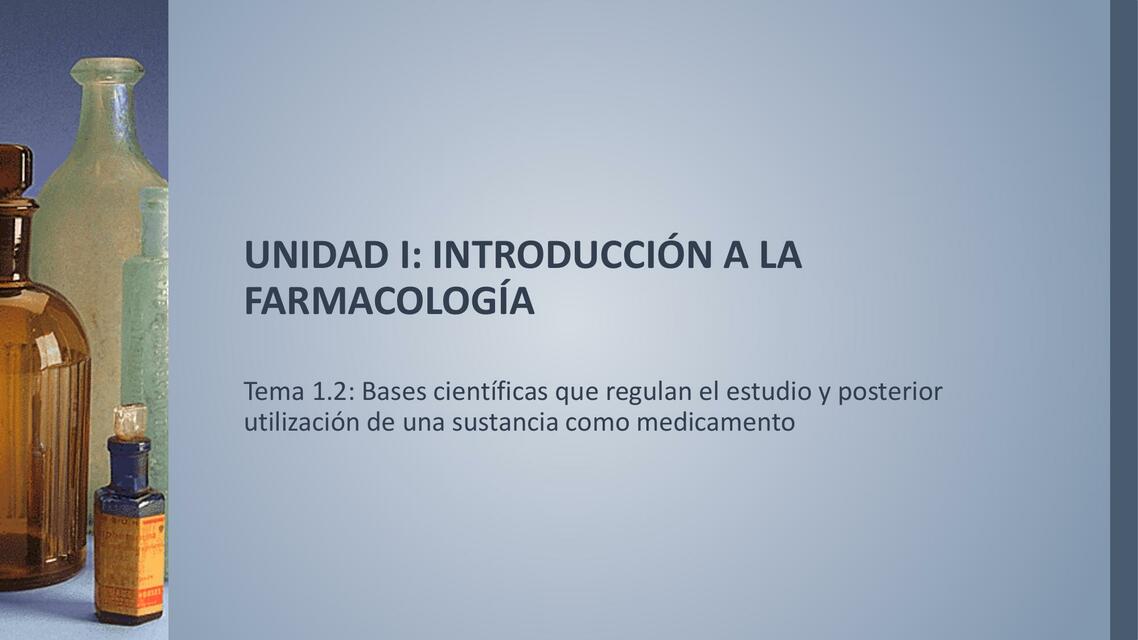 Tema 2 Bases cientificas de una sustancia como medicamento