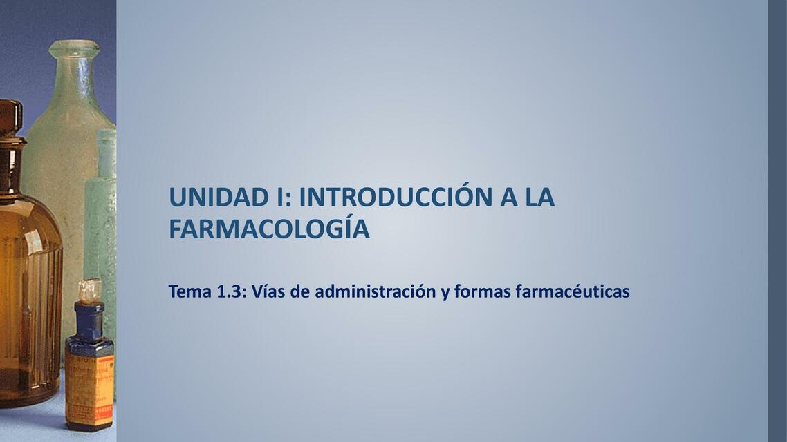 Tema 3 vias de administracion y forma farmaceutica