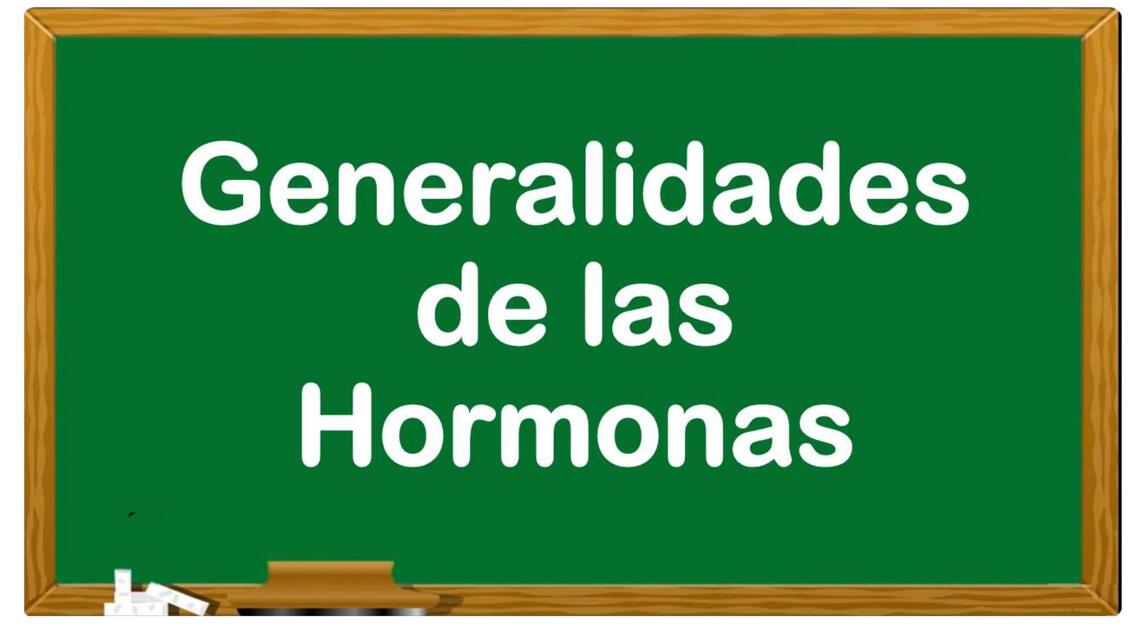 Generalidades de las hormonas 