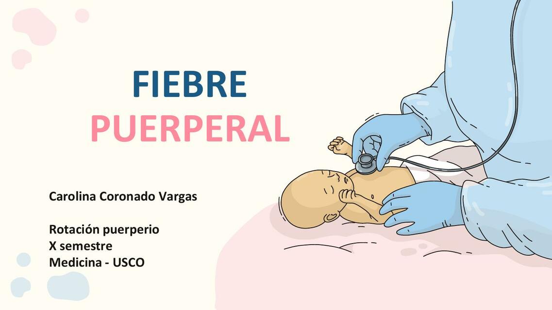 Fiebre puerperal PPT (ENDOMETRITIS & MASTITIS)