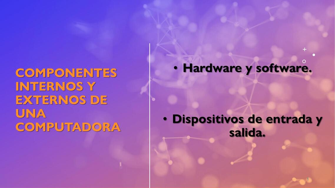 Componentes internos y externos de una computadora