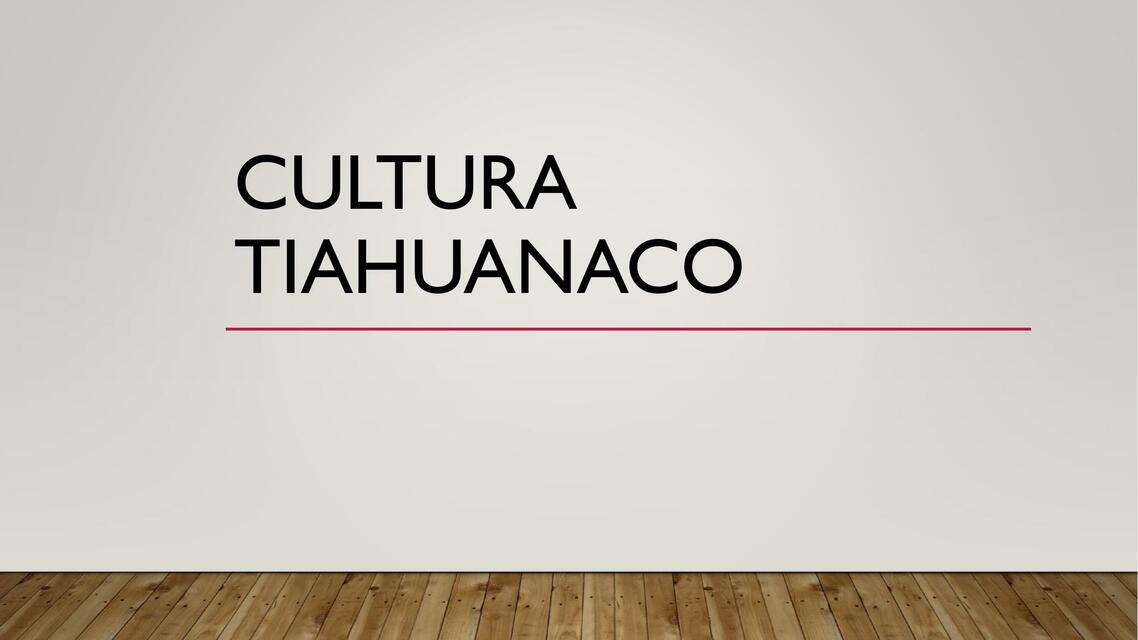 Cultura Tiahuanaco 