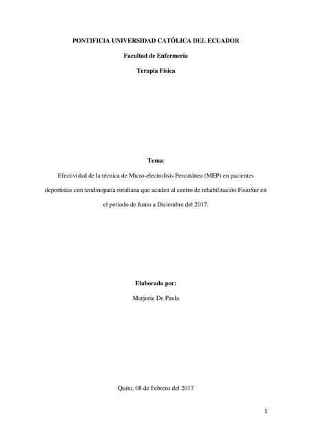 Efectividad de la técnica de Micro-electrolisis Percutánea (MEP) en pacientes deportistas con tendinopatía rotuliana que acuden al centro de rehabilitación FisioSur en el periodo de Junio a Diciembre del 2017