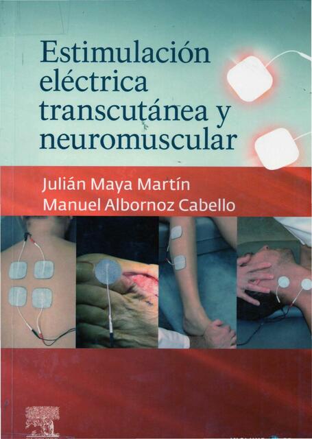 ESTIMULACION ELECTRICA TRANSCUTANEA Y NEUROMUSCULA