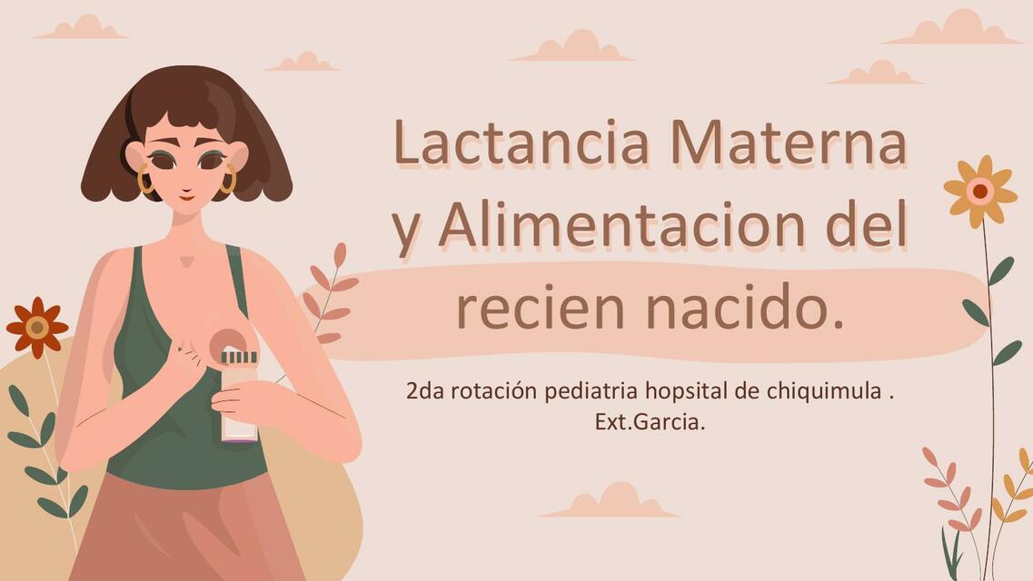 Lactancia materna y alimentación del recién nacido 