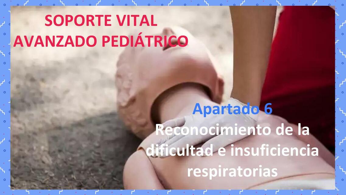 Soporte Vital Avanzado Pediátrico 