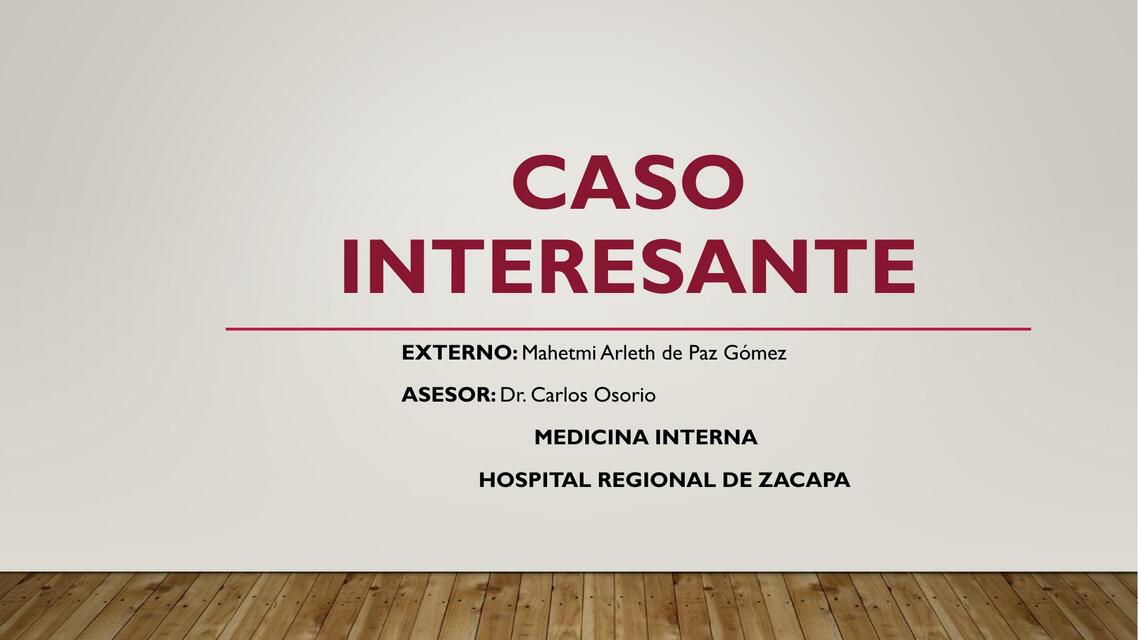 Caso interesante