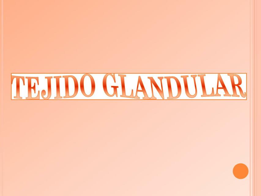 Tejido glandular