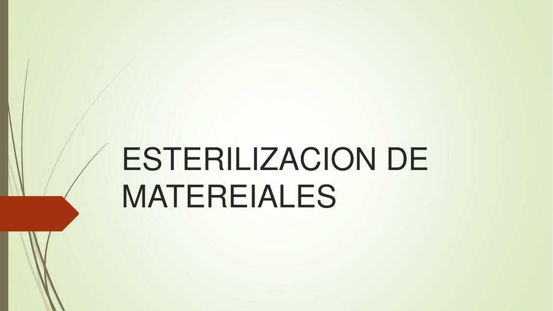 ESTERILIZACION DE MATEREIALES