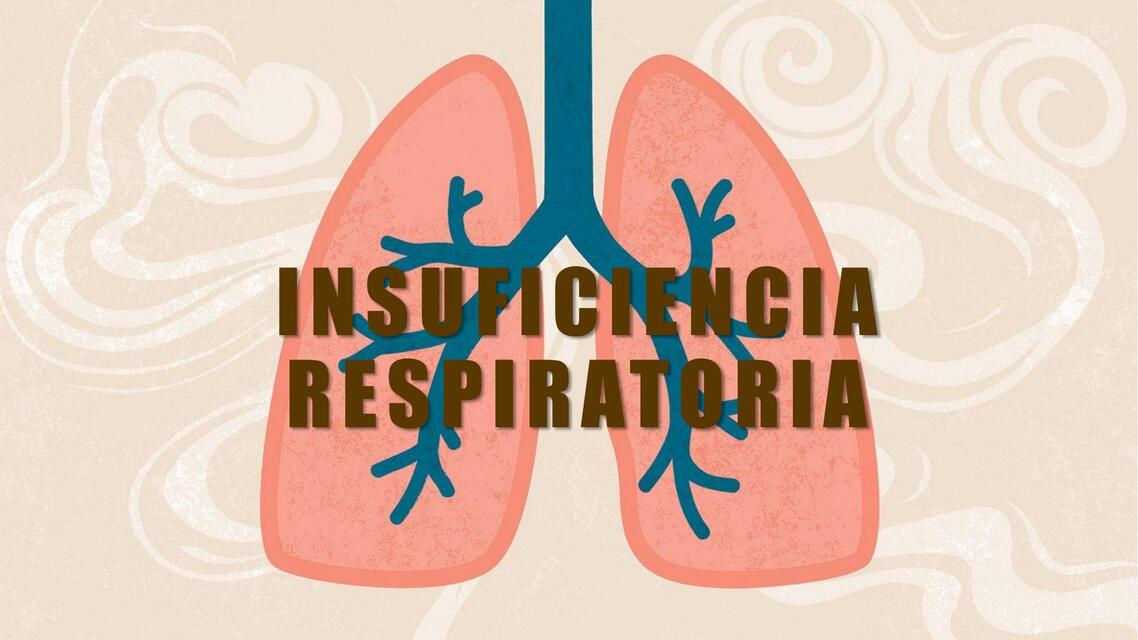 Insuficiencia Respiratoria