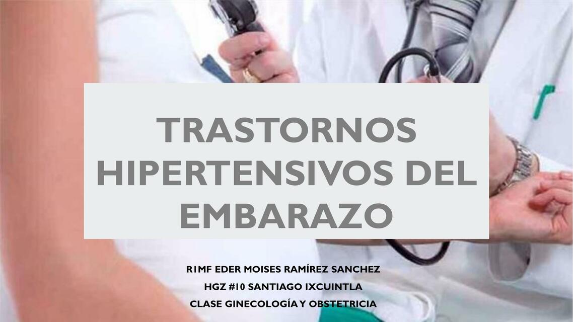 Trastornos hipertensivos del embarazo