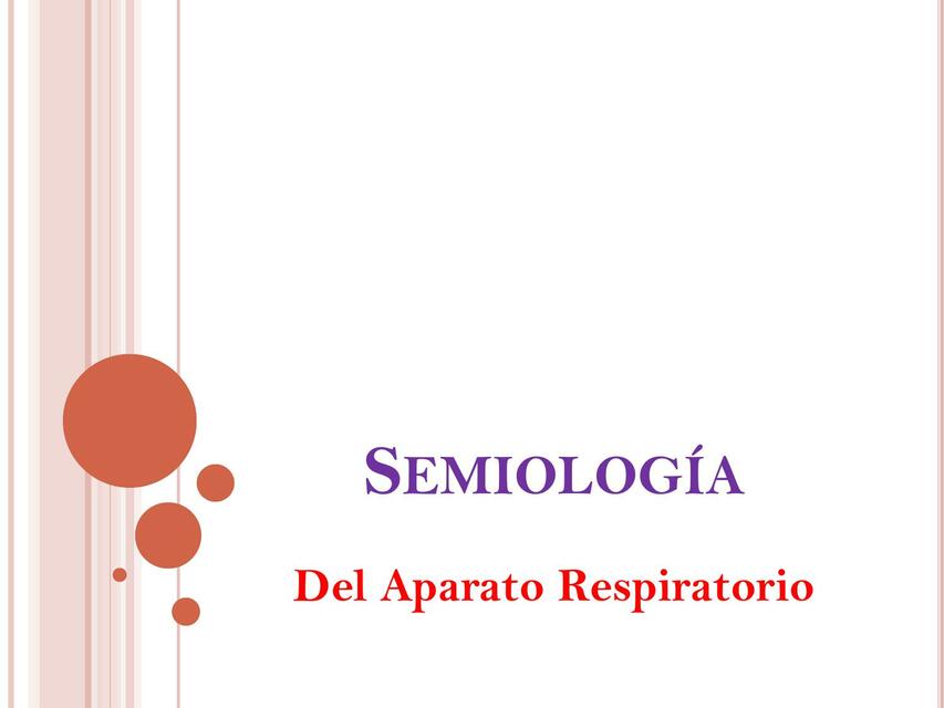 Semiología del Aparato Respiratorio 