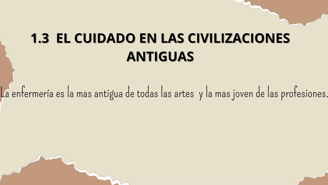 EL CUIDADO EN LAS CIVILIZACIONES ANTIGUAS