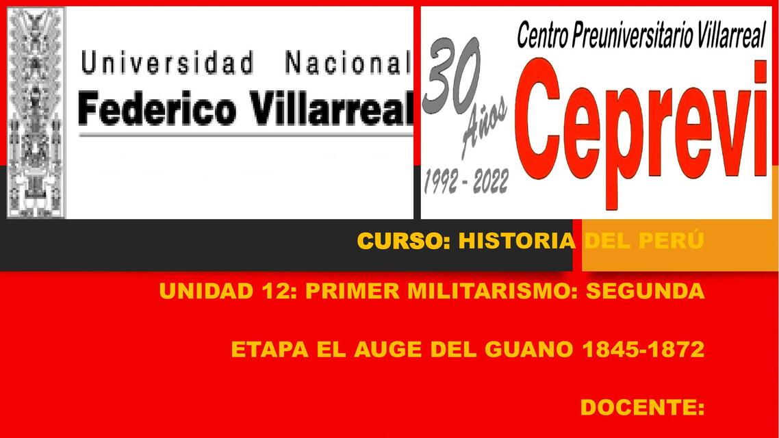 Primer militarismo segunda etapa auge del guano 1845-1872