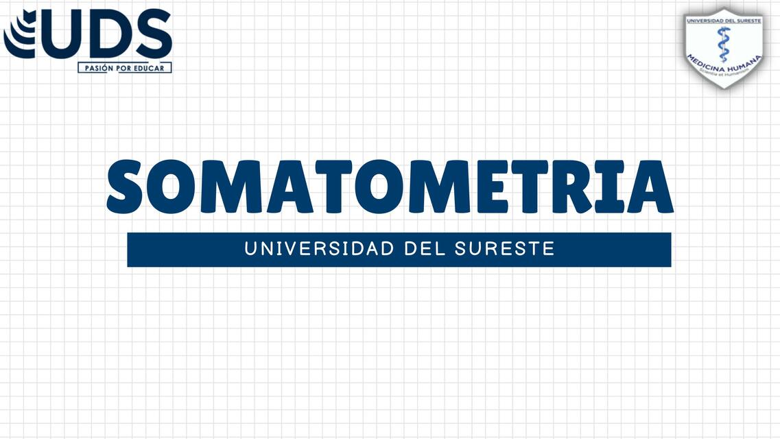 Somatometría | Jhon | uDocz