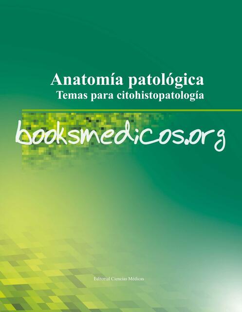 Anatomia patologica Temas para citohistopatologia