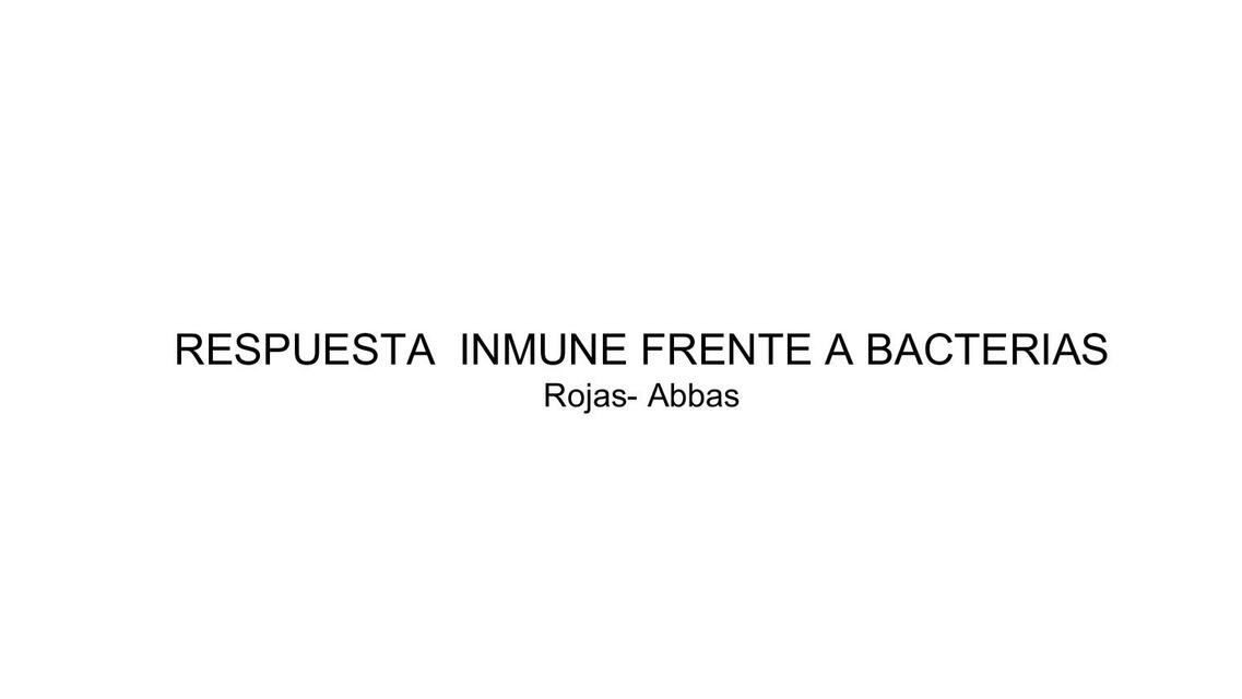 Respuesta Inmune frente a Bacterias