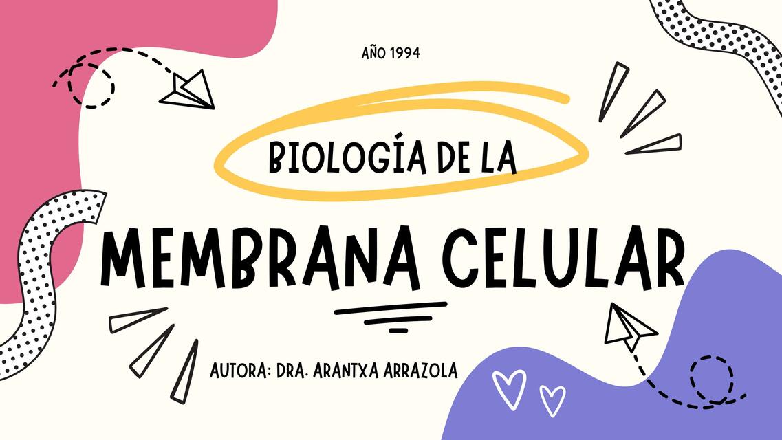 Biología de la Membrana Celular