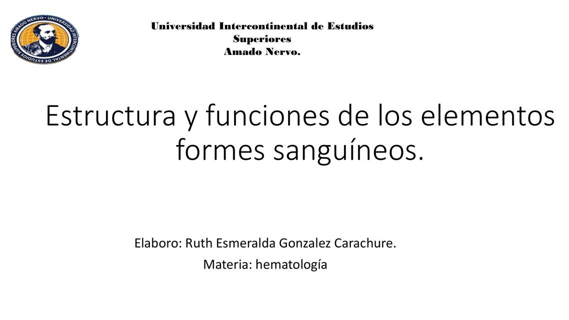 Estructura y Funciones de los Elementos Formes Sanguíneos 