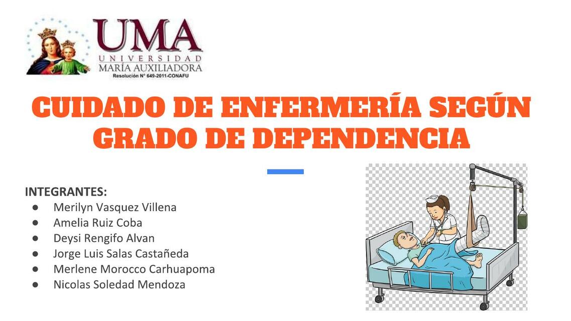 Cuidado de enfermería según grado de dependencia