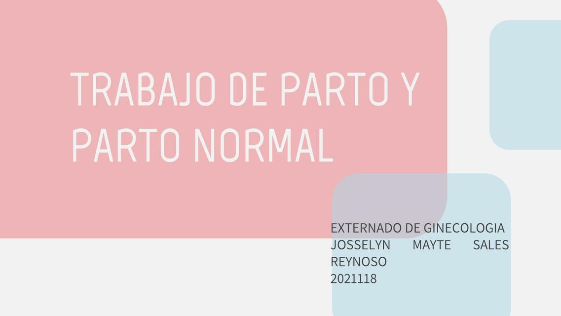 Trabajo de parto y parto normal 