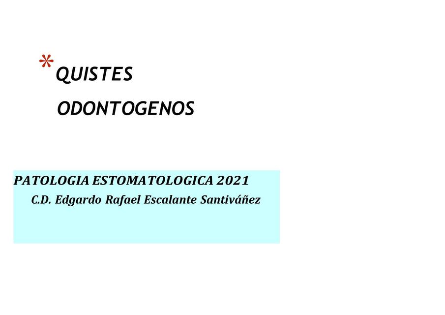 Quistes Odontogénicos 