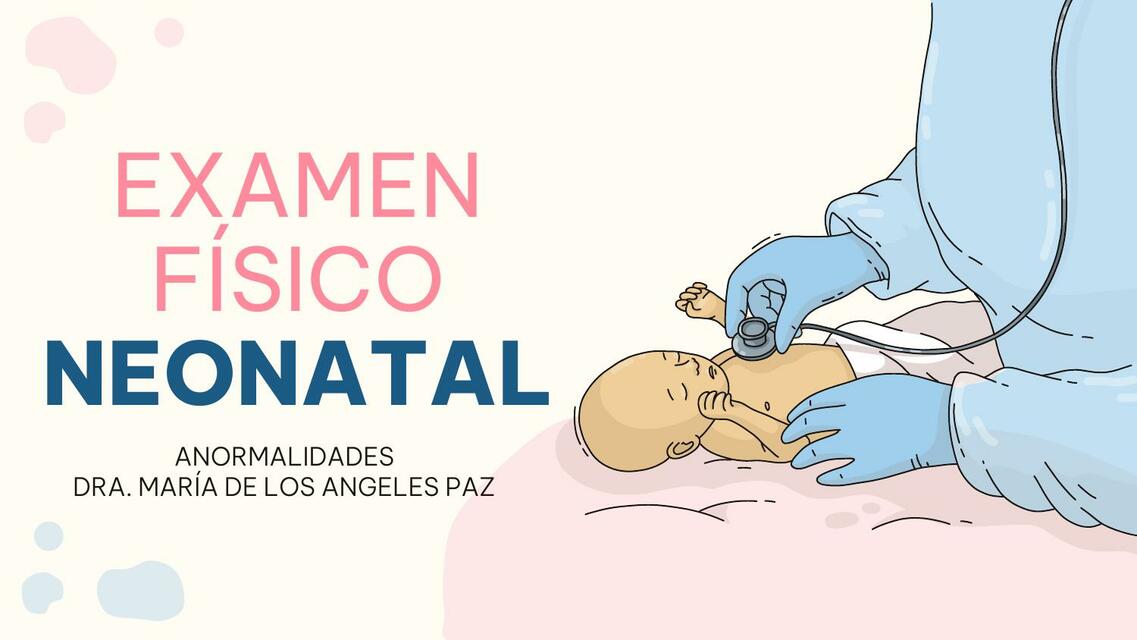 Examen Físico Neonatal 