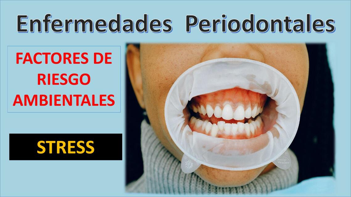 Enfermedades Periodontales: STRESS