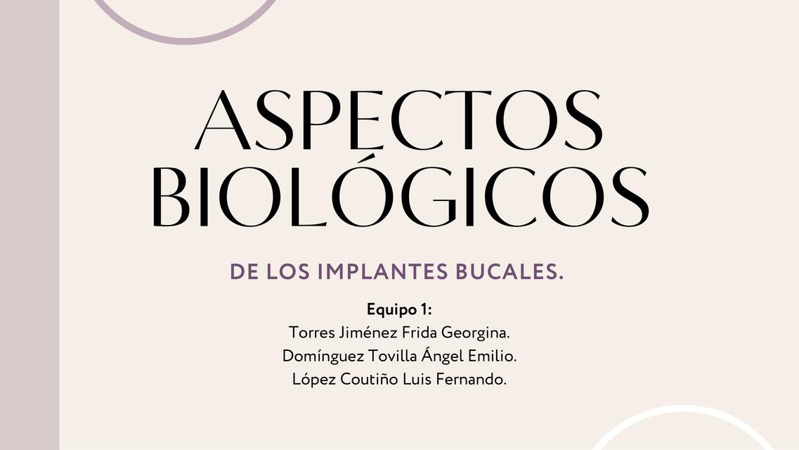 Aspectos Biológicos de los Implantes Bucales 