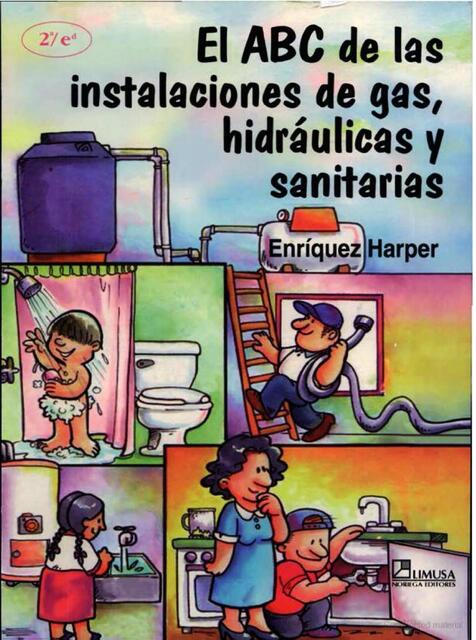 El ABC de las instalaciones de gas, hidráulicas y sanitarias 