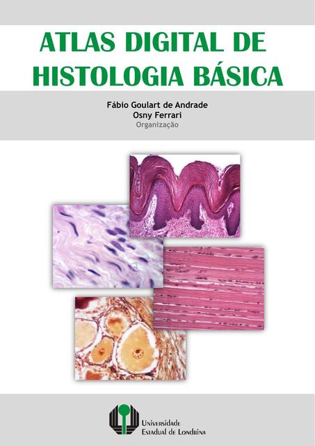 Atlas Digital de Histologia Basica (Fábio Goulart de Andrade OsnyFerrari)