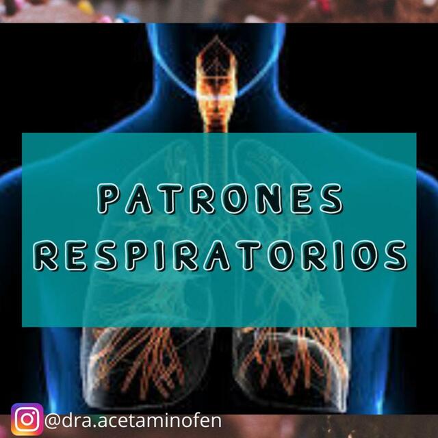 Patrones Respiratorios