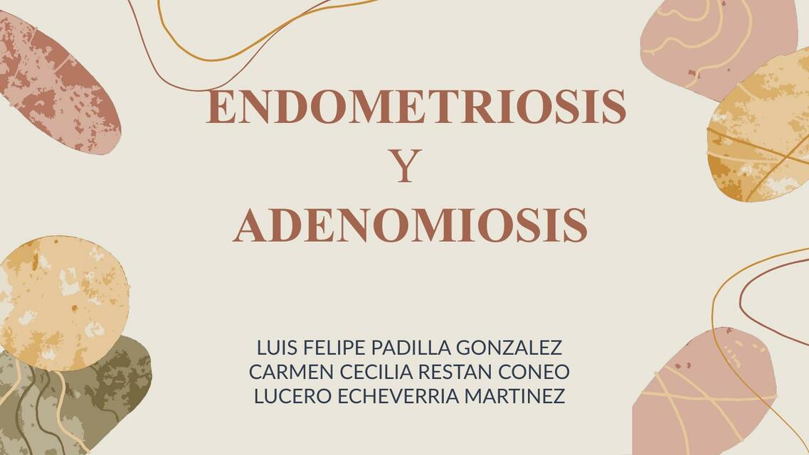 Endometriosis y adenomiosis