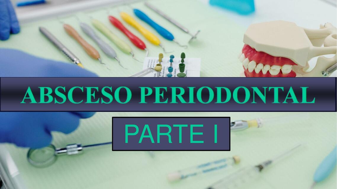 Absceso Periodontal Parte 1