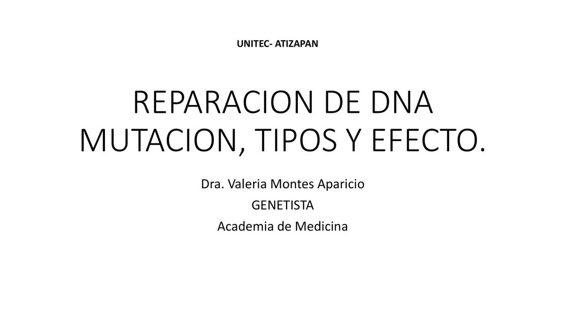 Reparación de DNA mutación, tipos y efecto 