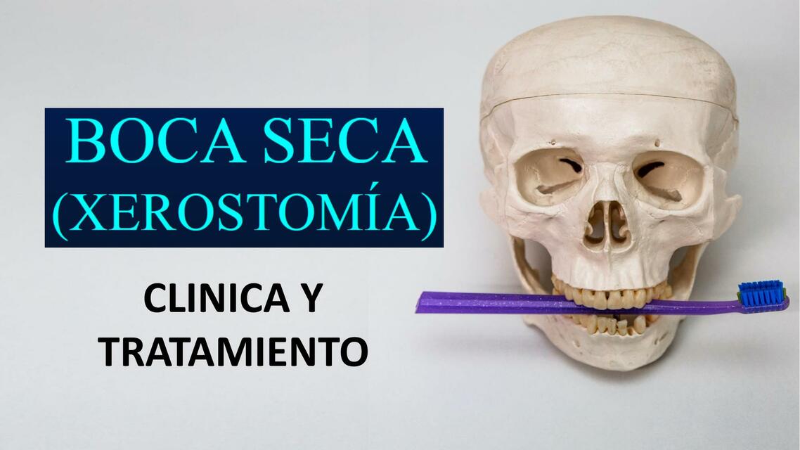 Boca Seca - CLINICA Y TRATAMIENTO