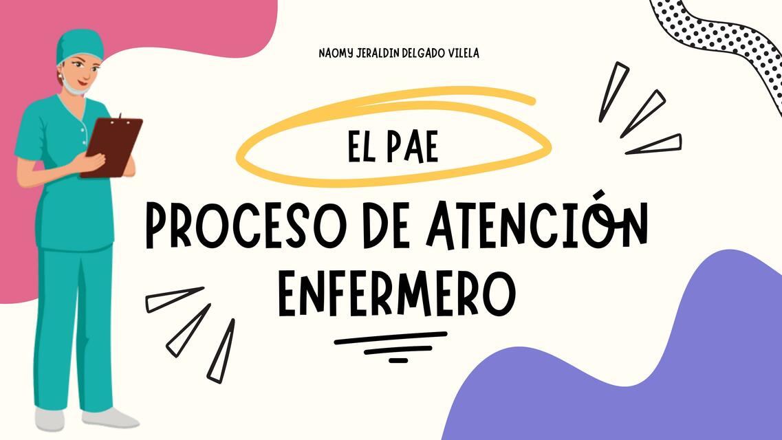 PROCESO DE ATENCIÓN ENFERMERO