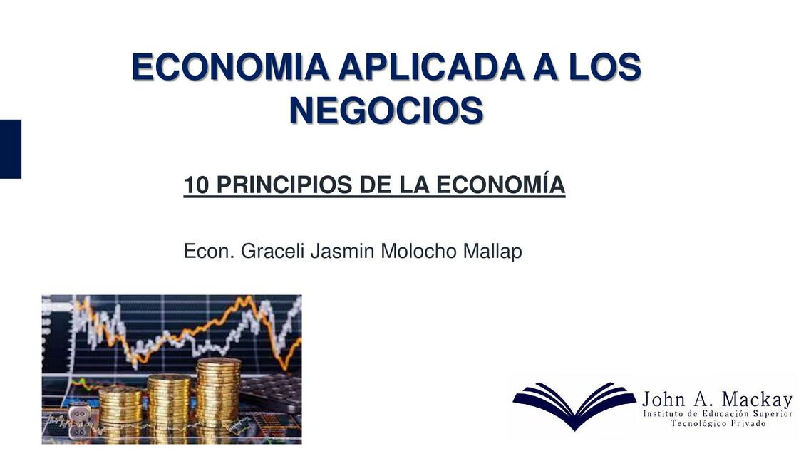 CLASE 2 PRINCIPIOS DE LA ECONOMIA