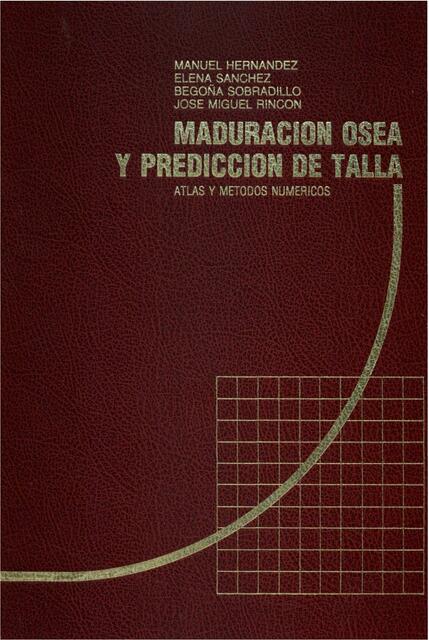 Atlas y Metodos Numericos Maduracion Oseo