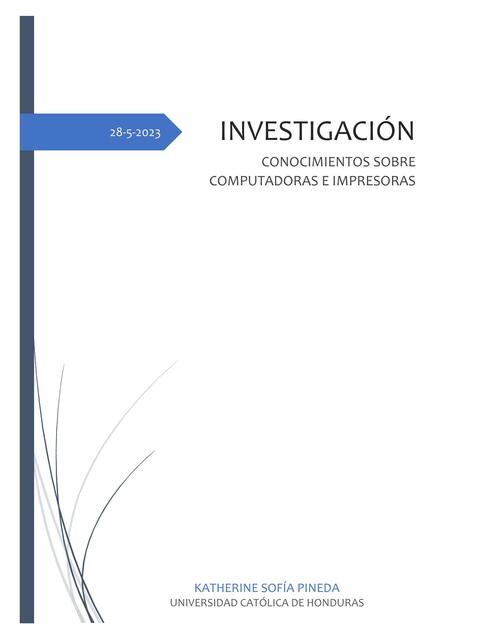 Investigación: "Conocimientos sobre Computadoras e Impresoras".