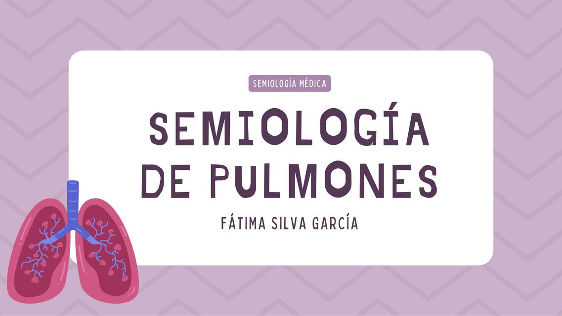 Semiología de pulmón