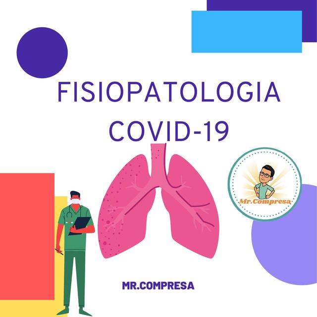 FISIOPATOLÓGICA COVID 19