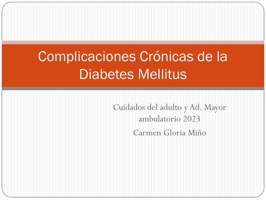 Complicaciones Crónicas de la Diabetes mellitus 