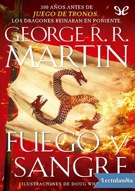 Fuego y sangre George R R Martin 