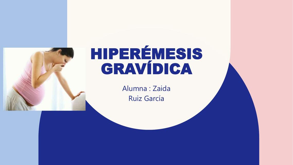 HIPERÉMESIS GRAVÍDICA