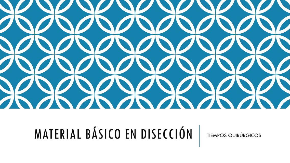 Material Básico en Disección 