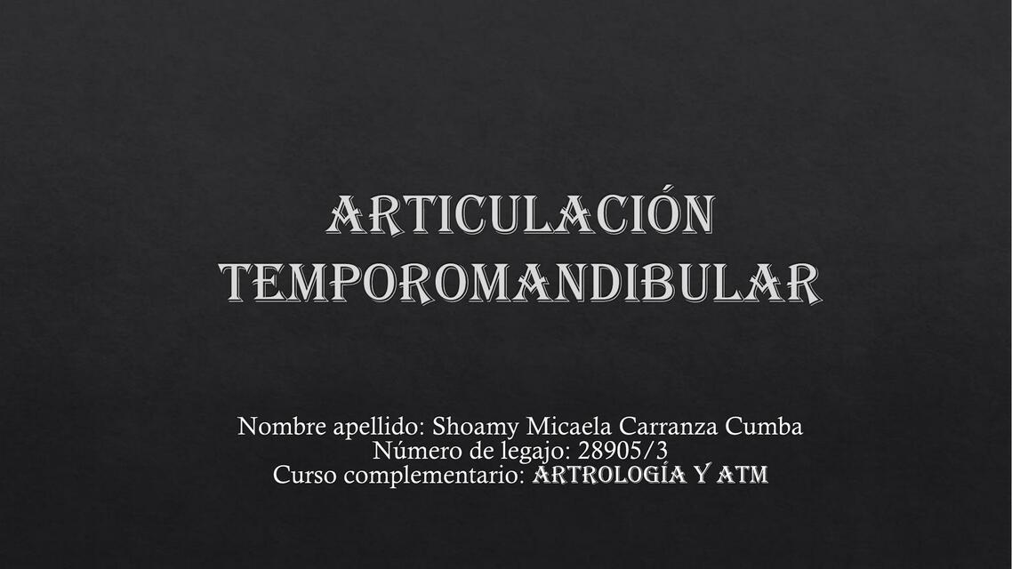 Articulación Temporomandibular 