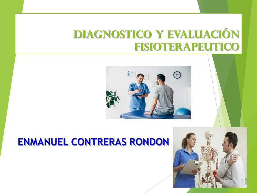 Diagnóstico y Evaluación Fisioterapéutico 